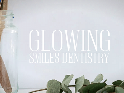 Glowing Smiles Dentistry